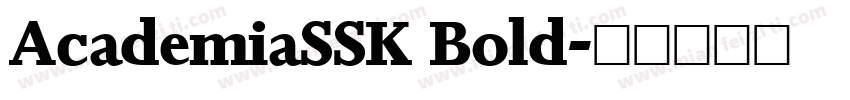 AcademiaSSK Bold字体转换